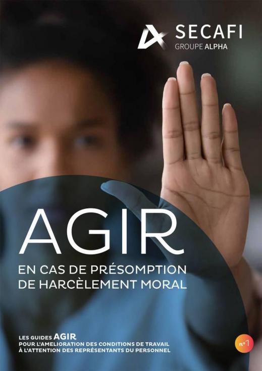 Guide secafi collection agir pour lamelioration des conditions de travail n 1 harcelement octobre 2022 web 1 800x1132